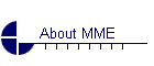 About MME