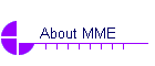 About MME