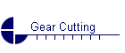Gear Cutting
